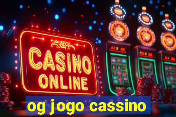 og jogo cassino